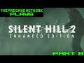 ThePreGameNetwork plays: Silent Hill 2 (Part 8)