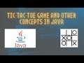 TIC TAC TOE Game and Other DS Concepts | in JAVA | #Coding Stream