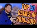 TOP 20 Games of the Decade (2010 - 2019)