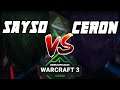 WARCRAFT 3 REFORGED: Ceron (Elfos) vs. SaysO (Mortos-Vivos) | DreamHack Summer Americas, Grupos J1