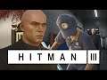 YOUR FIRED - HITMAN 3 (Random Contract) Let's Play Gameplay