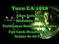 Yuzu EA 1928 - Alien Isolation
