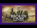 Broken Lines#1 COMBATE POR TURNOS I Gameplay Español I Mariatxi