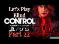 Control Ultimate Edition PS5 Playthrough - Part 22