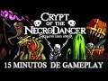 🔥 CRYPT OF THE NECRODANCER 🔥 15 minutos rapidos en... Xbox One X a 4K y 60fps (4Kᵁᴴᴰ)