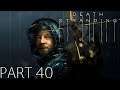 Death Stranding Full Gameplay No Commentary Part 40