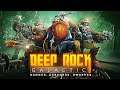 Deep Rock Galactic # 7