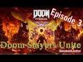 Doom Eternal | Full Playthrough | Episode 3 | Doom Slayers Unite (No Commentary)