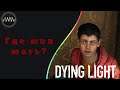Dying Light  ► 10 Где моя мать?