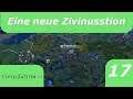 Eine neue Zivinusstion Teil 17 -- Eine neue goldene Zeit -- Civilization 6 Lets Play