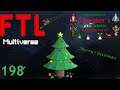 Elven Honors: Let's Play FTL : MULTIVERSE Version 4.3 - Part 198 [Tis The Season]