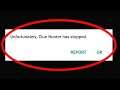 Fix Unfortunately Clue Hunter App Has Stopped Problem Solved in Android & Ios Problem Solved
