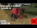 FS19 - Welcome to Oakhill - Episode 34
