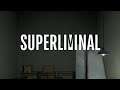 Gamerscape Plays: Superliminal