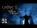 Gothic 2 "Die Nacht des Raben" ⚔️ Let's Play #51 [Runen-Wahnsinn]