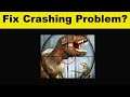 How To Fix Dinosaur Hunt App Keeps Crashing Problem Android & Ios - Dinosaur Hunt App Crash Issue