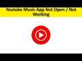 How To Fix (YTMusic) Youtube Music App Not Open / Not Working Problem Android & Ios