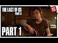 Last Of Us 2 Full Game Part 1 - The Last Of Us Part 2 Full Gameplay Walkthrough Part 1 No Commentary