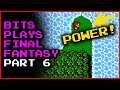 Let's Play Final Fantasy NES - Part #6 - the Peninsula of Power! | Bits Plays Series