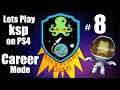 Let's play Kerbal space program on PS4 Episode #8