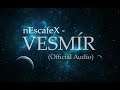 nEscafeX - VESMÍR (Official Audio)