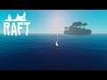 Raft | A YEAR ON THE RAFT | Day 248 | Never ending islands