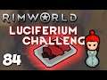 Rimworld 1.1 Royalty DLC - Luciferium Challenge - Ep 84