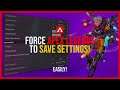 SAVE GAME SETTINGS BETWEEN SESSIONS! FIX APEX NOT SAVING SETTINGS - Apex Legends Tutorial