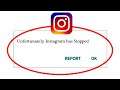 Solve Unfortunately "Instagram" App Has Stopped Problem Solved in Android & Ios Mobile Phone