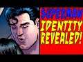 Superman Identity Revealed!  Is Bendis RUINING Superman?
