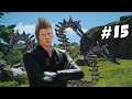 THAT'S IT! I'VE COME UP WITH A NEW THUMBNAIL! - Final Fantasy XV - Ep. 15