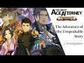 The Great Ace Attorney: Adventures #34 ~ The Adventure of the Unspeakable Story - Inv. P. 3