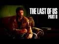 THE LAST OF US PART II - The First 15 Minutes of Gameplay