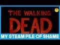 The Walking Dead (2012) | My Steam Pile of Shame No. 153