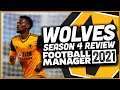 Wolves - Football Manager 2021 - Season Four Review
