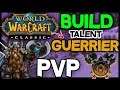 WOW CLASSIC GUIDE GUERRIER PVP BUILD TALENT TUTO FR !