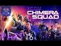 XCOM Chimera Squad playthrough part 16