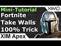 XIM Apex - 100% Take Walls In Fortnite With A Single Button Trick