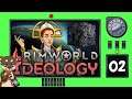 You will be assimilated! | RimWorld IDEOLOGY Ep 02 | FGsquared Let's Play