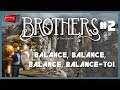 #2 BROTHERS A Tale of two sons sur Switch (Let's Play)