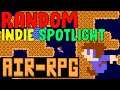 AIR RPG GAMEPLAY, AN INDIE GAME MADE BY MY BROTHER SHOOZES, RANDOM INDIE SPOTLIGHT EP.1