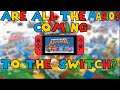 ARE ALL THE MARIOS COMING TO THE SWITCH? Rumor Talk Ep.2
