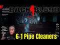 BACK 4 BLOOD ACT TWO - 6-1 Pipe Cleaners - Full Playthrough With The Task Force