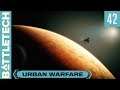 BattleTech "Urban Warfare" - Episode 42 - Flashpoint: Extracurricular Activities