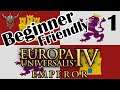 Beginner Friendly Series - The Basics | Castile | Emperor | Europa Universalis IV | 1