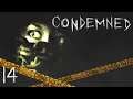 Condemned : Criminal Origins #14 - La planque de X