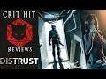 Crit Hit Reviews Distrust! Death & Madness await in the artic!