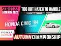 Forza Horizon 4 TOO HOT HATCH TO HANDLE Autumn Championship - UNLOCK HONDA CIVIC '84