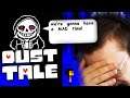 ..have a MAD TIME. 🌻 UNDERTALE: DUSTTALE #04 (Genocide | Deutsch)