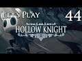 Hollow Knight - Let's Play Part 44: Kingsoul